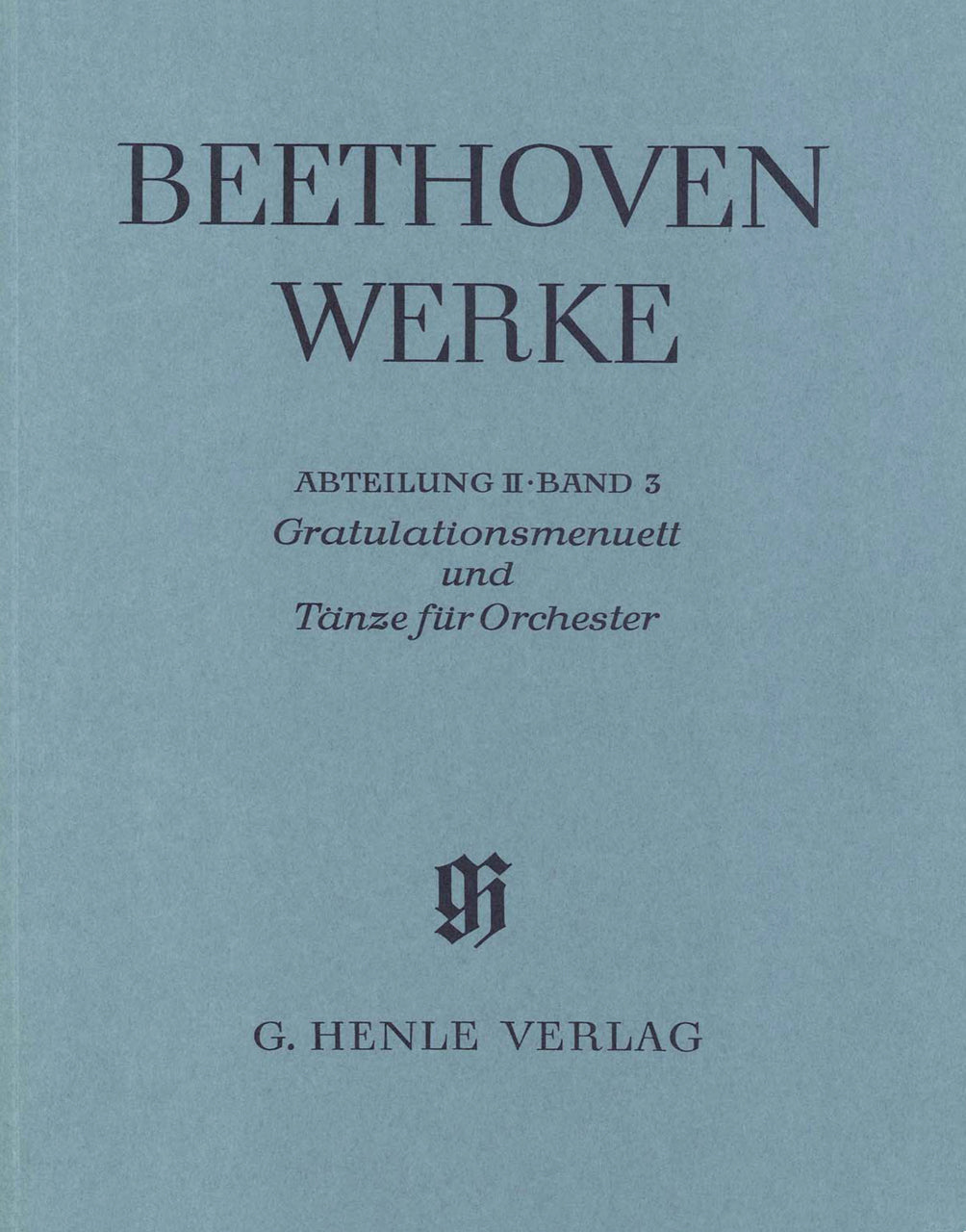 Beethoven Werke 2/3: Gratulationsmenuett (Henle)