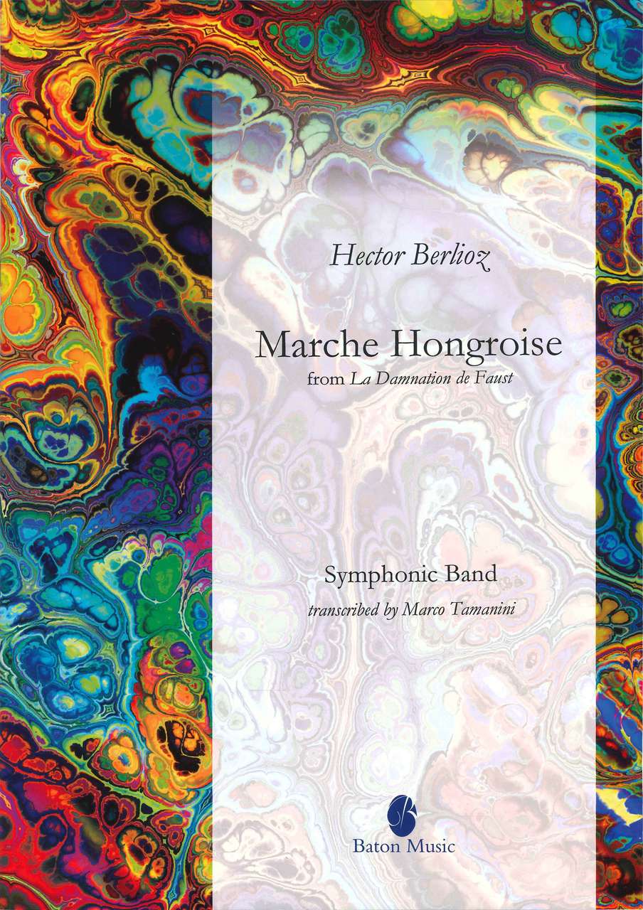 Berlioz, Marche hongroise (Tamanini) (Baton Music)