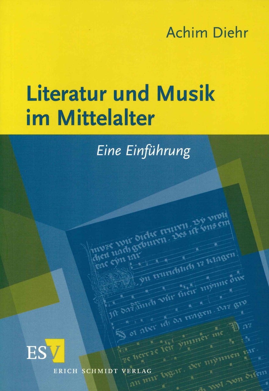 Diehr, Literatur und Musik Mittelalter (Erich Schmidt)