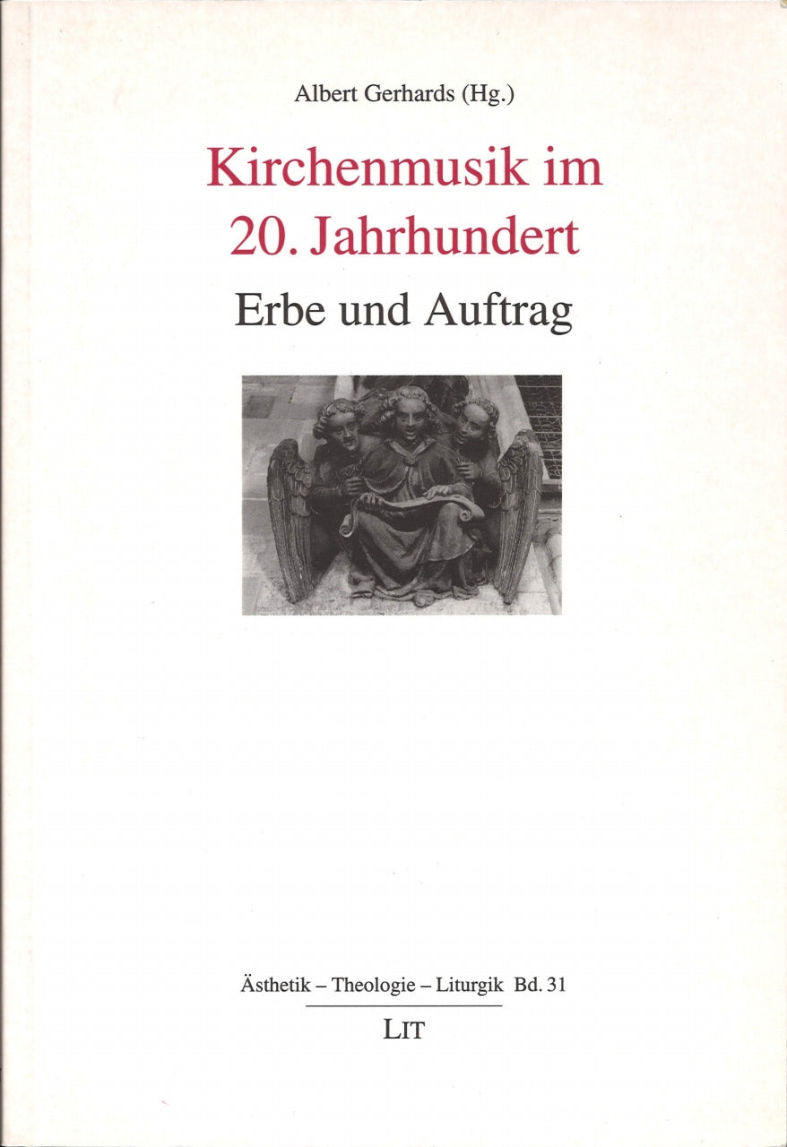 Gerhards, Kirchenmusik im 20. Jh (LIT)