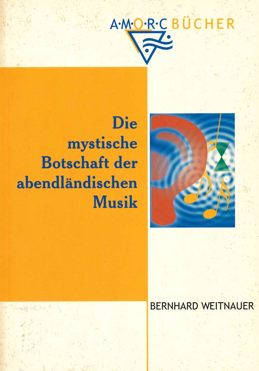 Weitnauer, Mystische Botschaft (AMORC)