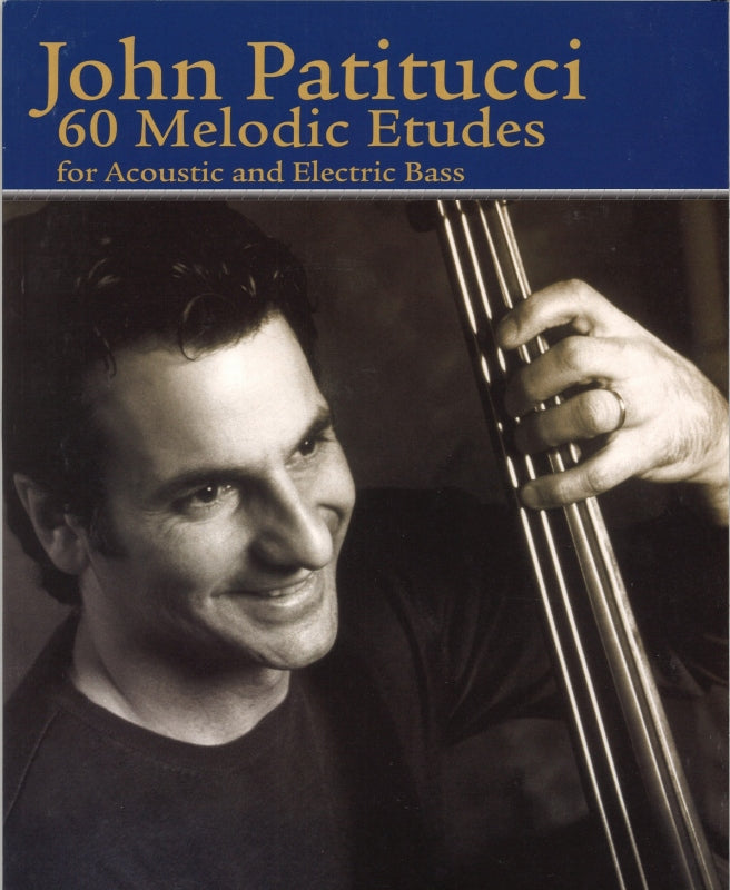 Patitucci, 60 Melodic Etudes (Carl Fischer)