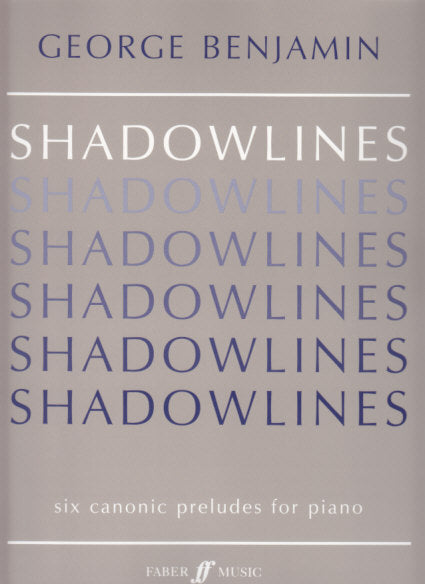 Benjamin, Shadowlines (2001) (Faber Music)