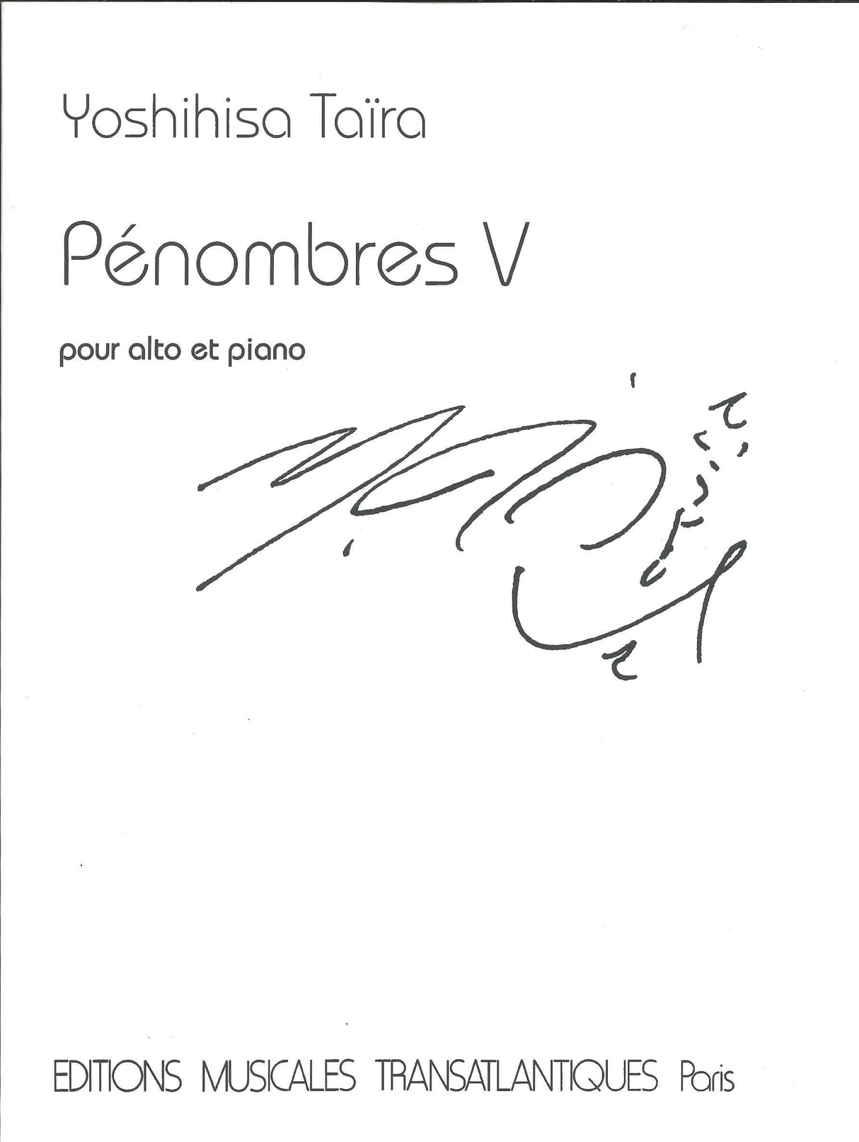 Taira, Penombres V: pour alto et piano (Transatlantiques)