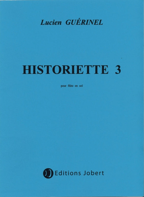 Guerinel, Historiette 3 (Alto Flute) (Jobert)