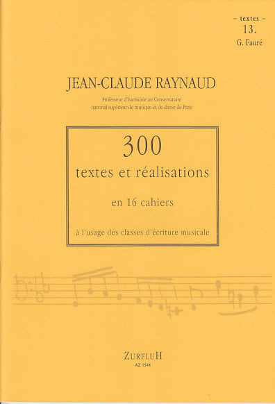 Raynaud, 300 Textes & Realisat.13 Textes (Zurfluh)
