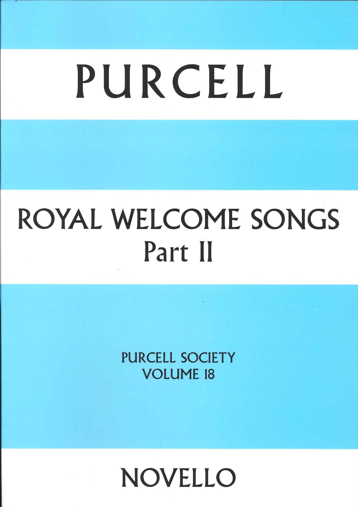 Purcell, Royal Welcome Songs 2 (PS 18) (Novello)