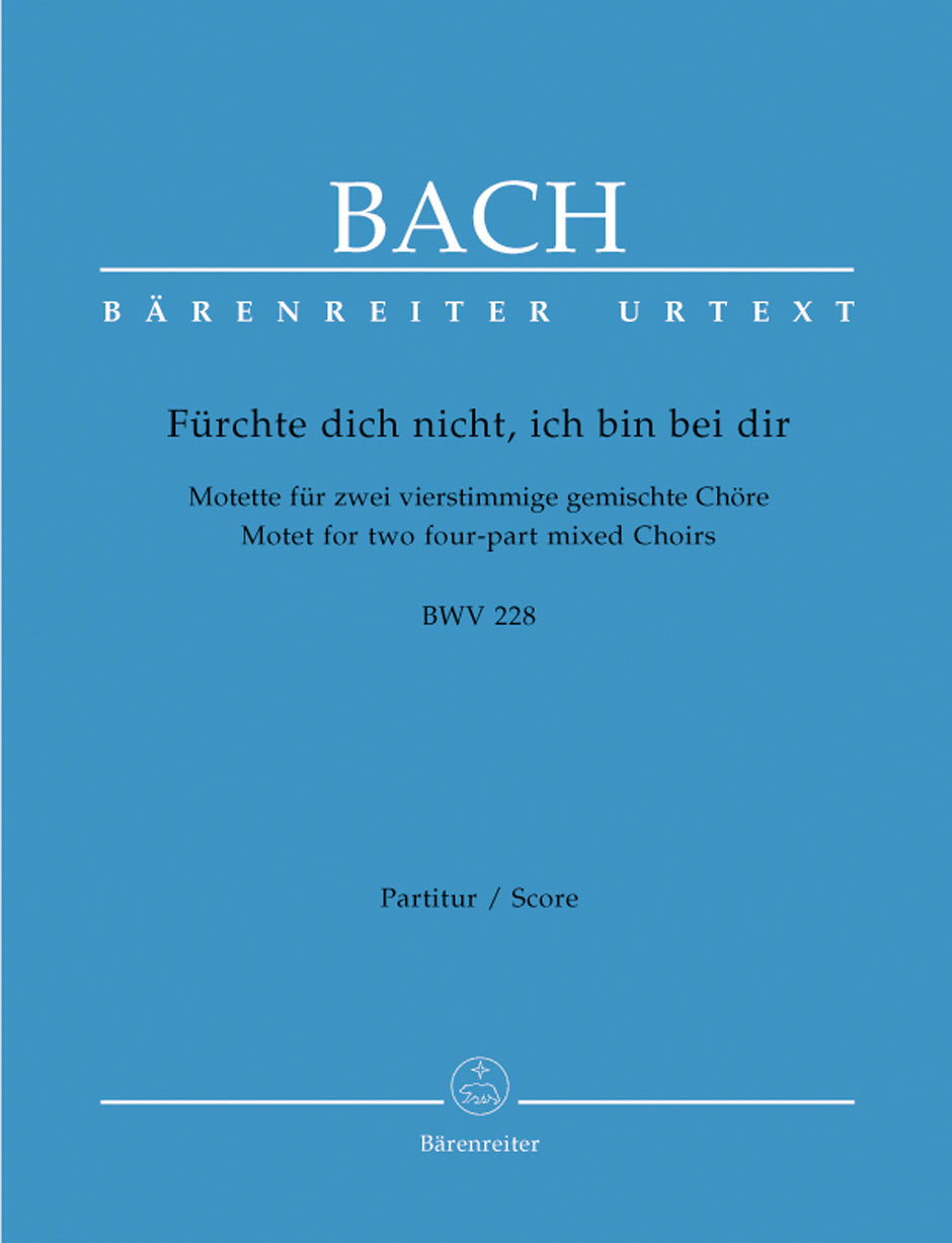 Bach, Motette BWV 228 Furchte dich nicht (Barenreiter)
