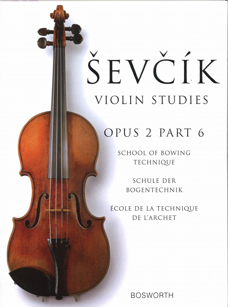 Sevcik, op. 2/6: School of Bowing Tech. (Bosworth)