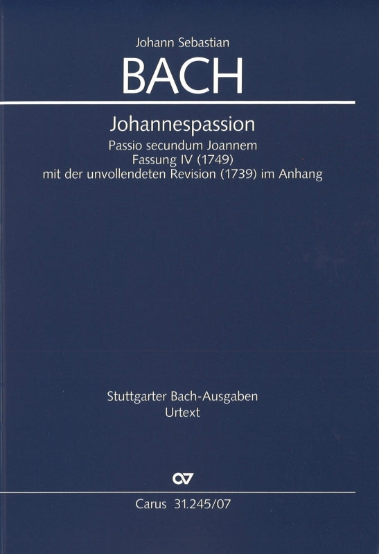 Bach, BWV 245 Johannes-Passion 4. Fassun (Carus)