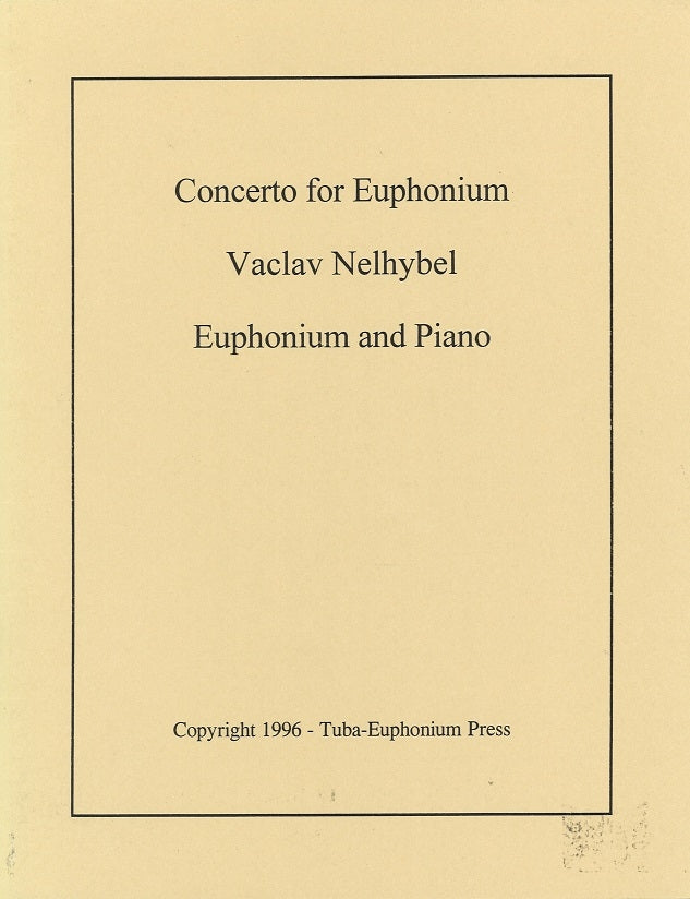 Nelhybel, Concerto for Euphonium (Tuba-Euphonium Press)