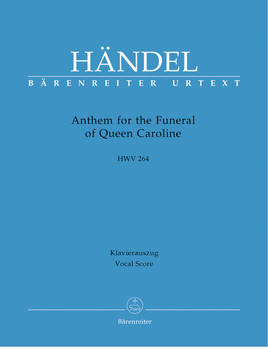Handel, Anthem for the Funeral of Queen (Barenreiter)