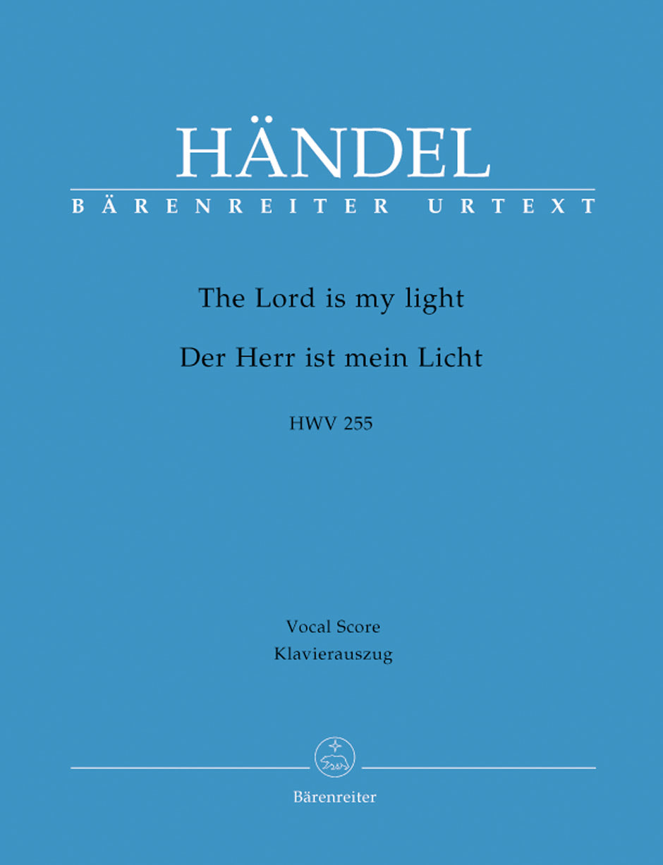Handel, Lord is my light HWV 255 (Barenreiter)