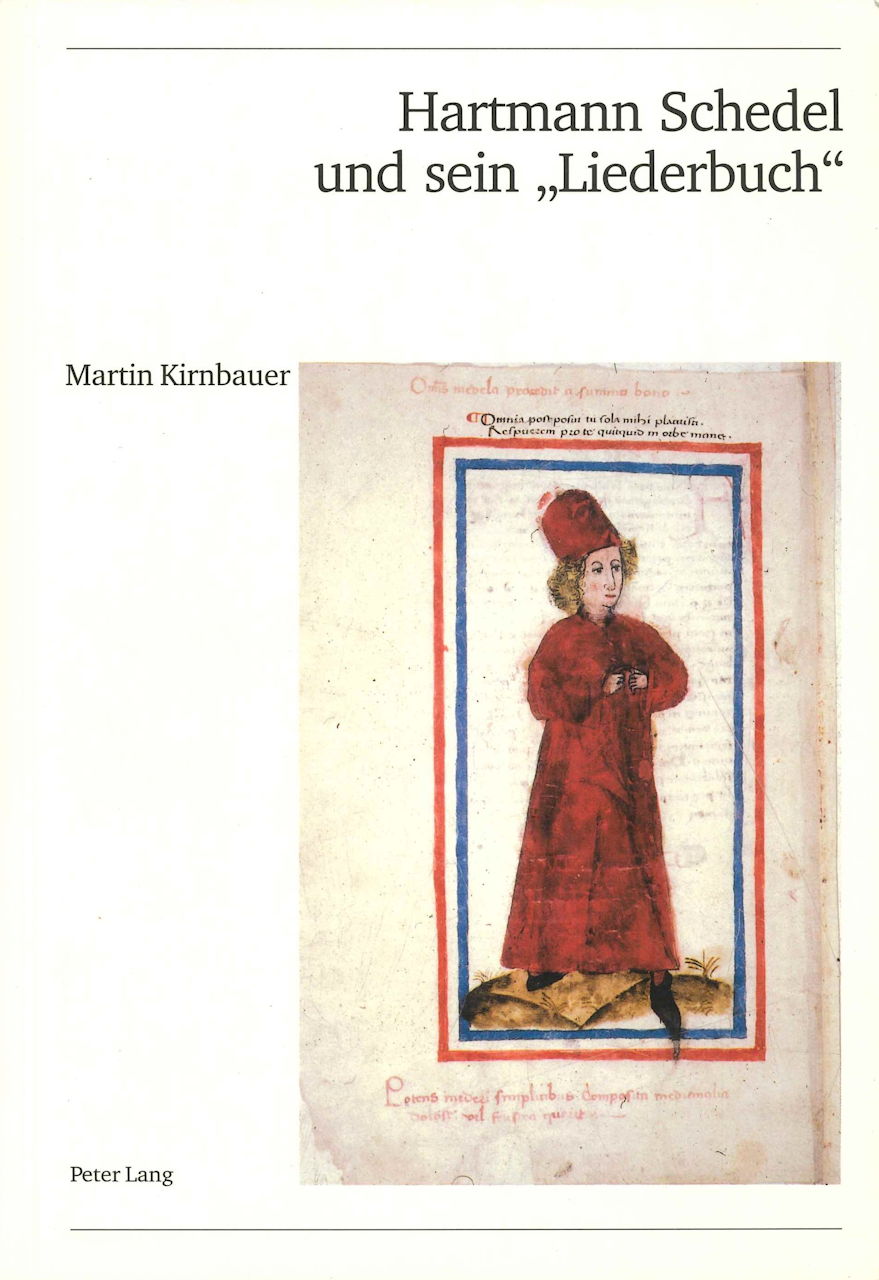 Kirnbauer, Hartmann Schedel & Liederbuch (Peter Lang)