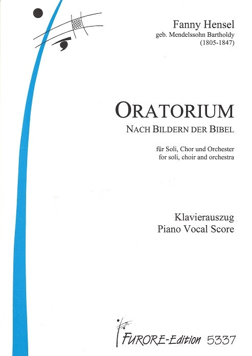 Mendelssohn-Hensel, Oratorium nach Bibel (Furore)