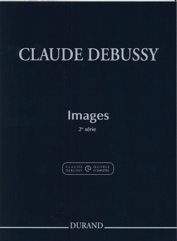 Debussy, Images, 2e serie (Howat) (Durand)
