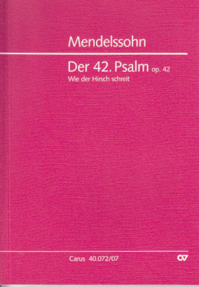 Mendelssohn, 42. Psalm, op. 42 (Carus)