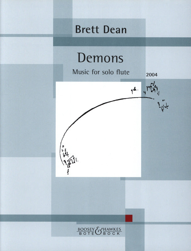 Dean, Demons: for Solo Flute (2004) (Bote & Bock)
