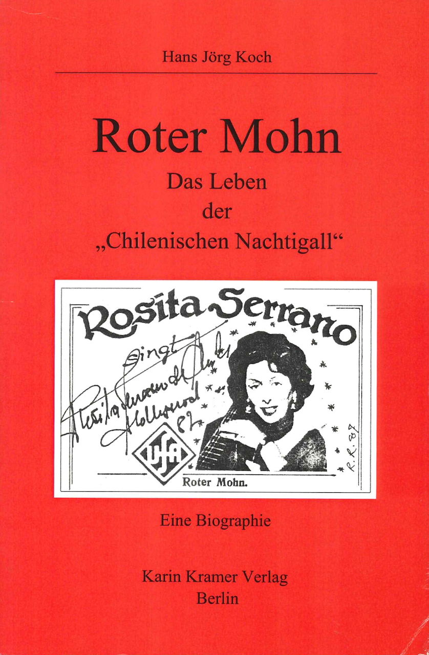 Roter Mohn: Das Leben der 'Chilenischen (Karin Kramer)