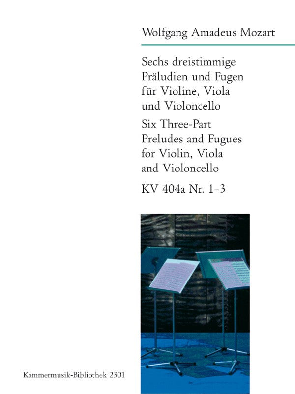 Mozart, Praludien & Fugen KV 404a/1-3 (Breitkopf)