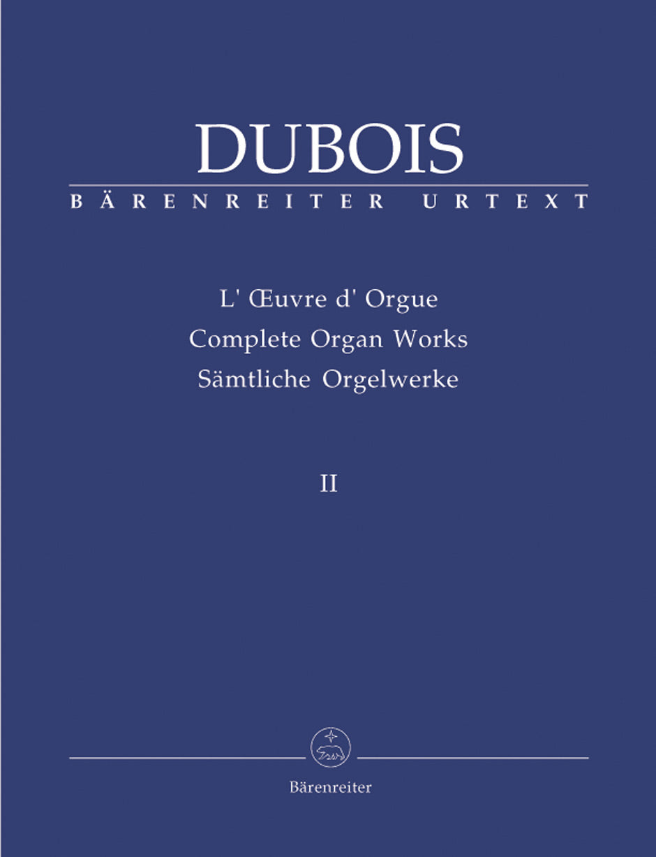 Dubois, Oeuvre d'orgue 2 (Barenreiter)