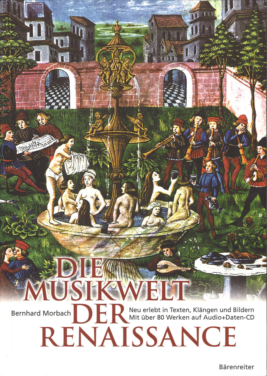 Morbach, Musikwelt des Renaissance (+CD (Barenreiter)