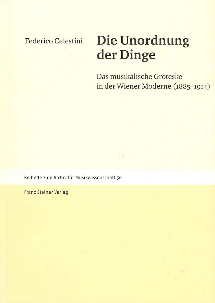 Celestini, Die Unordnung der Dinge (Franz Steiner)