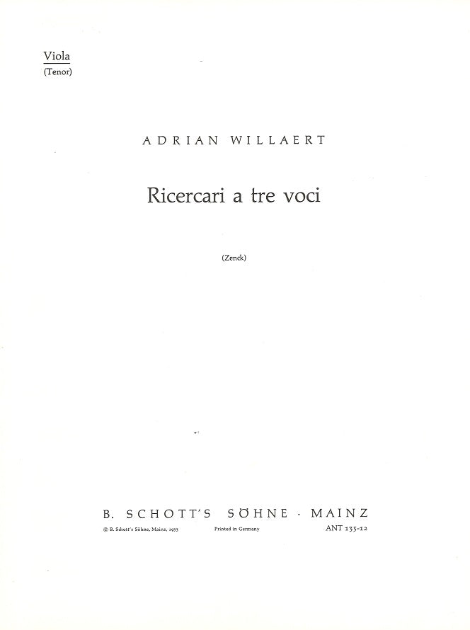 Willaert, Ricercari a 3 (Va/Tenor) (Schott)