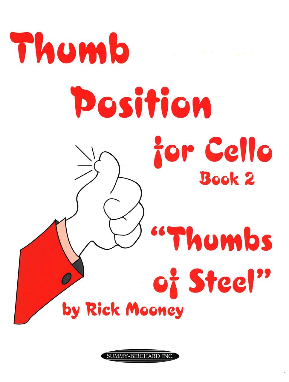 Mooney, Thumb Position for Cello 2 (Summy-Birchard/Alfred)