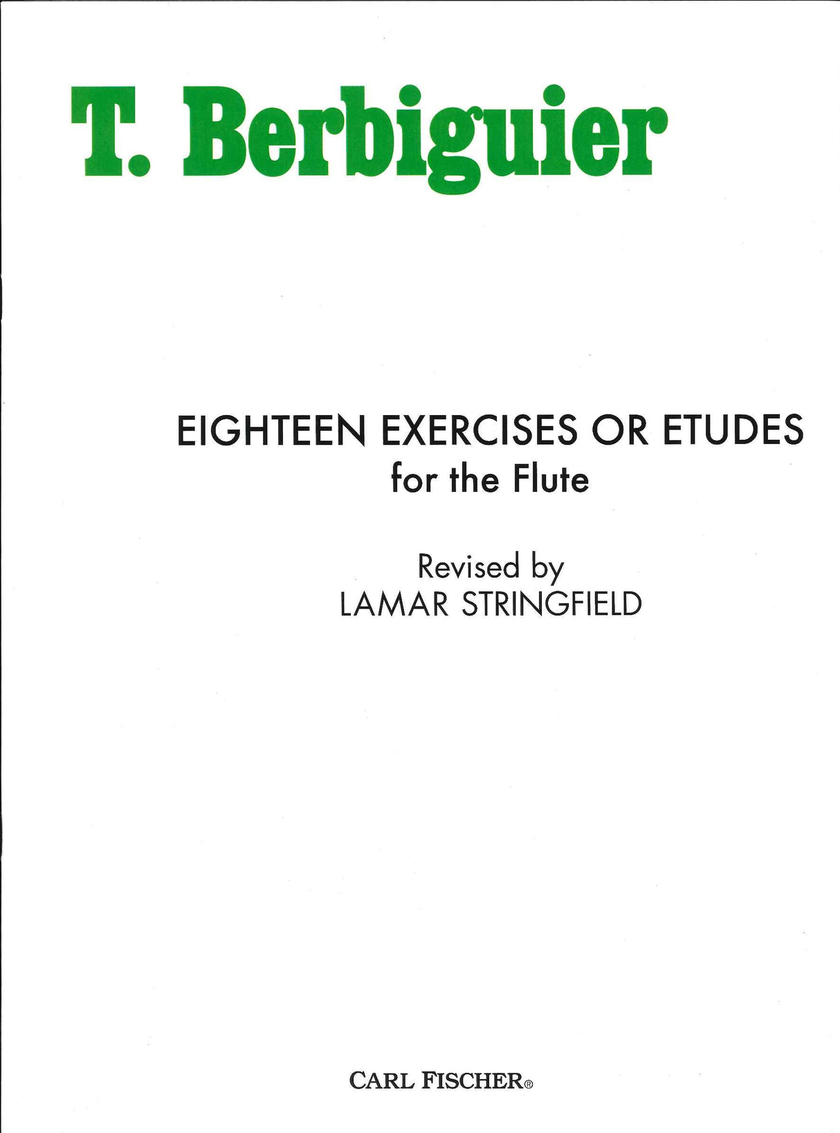 Berbiguier, 18 Exercises or Etudes (Carl Fischer)