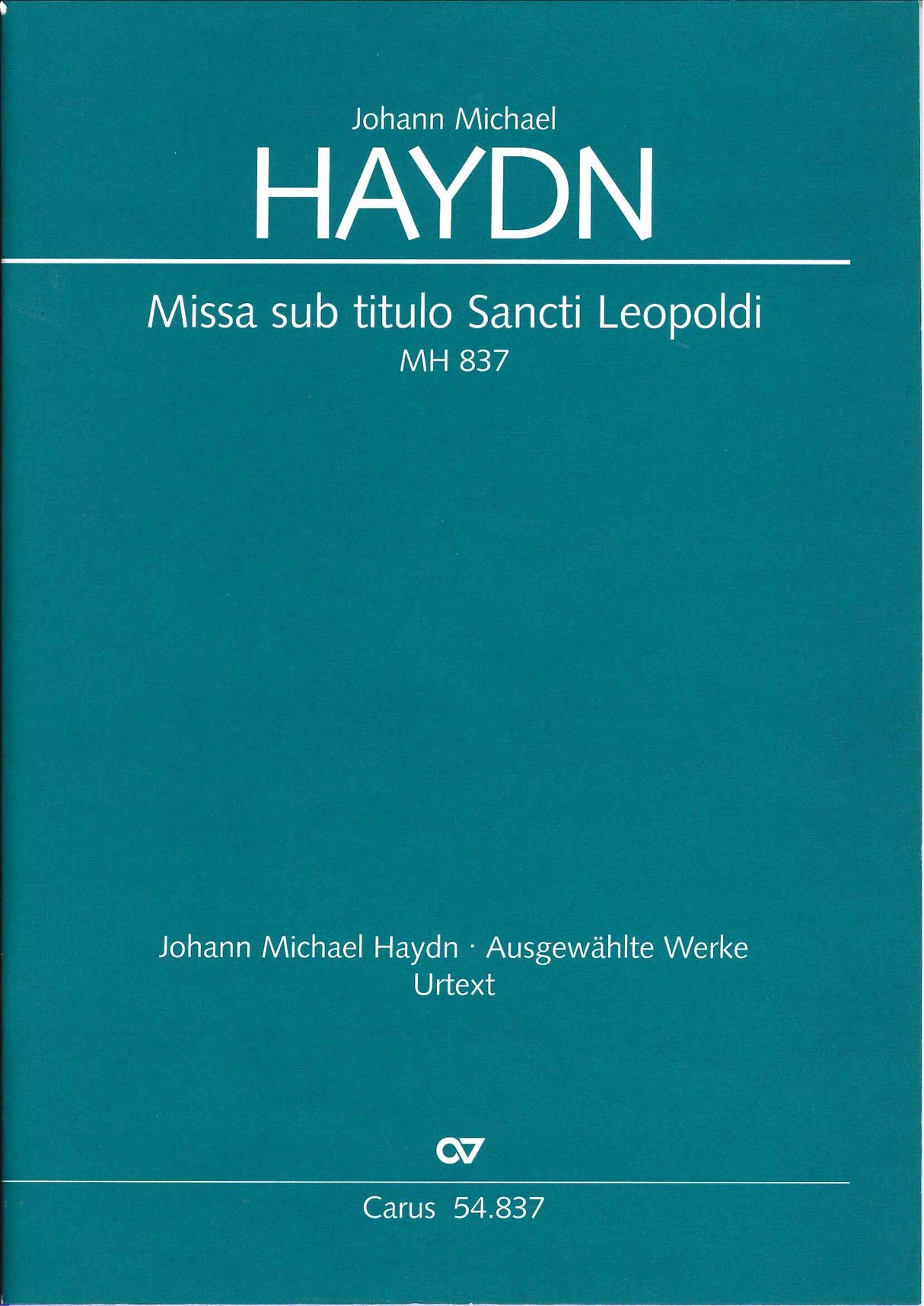 Haydn,M., Missa S Leopoldi, MH 837 (Carus)