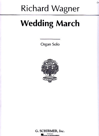 Wagner, Wedding March (Bridal Chorus) (G.Schirmer)