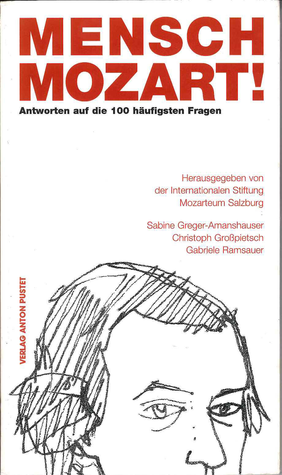 Mensch Mozart!: Antworten auf die 100 (Pustet)