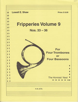 Shaw, Fripperies 9: No. 33-36 (4Tbn) (Hornists' Nest)
