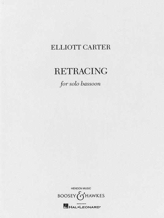 Carter, Retracing: for solo bassoon (Boosey)