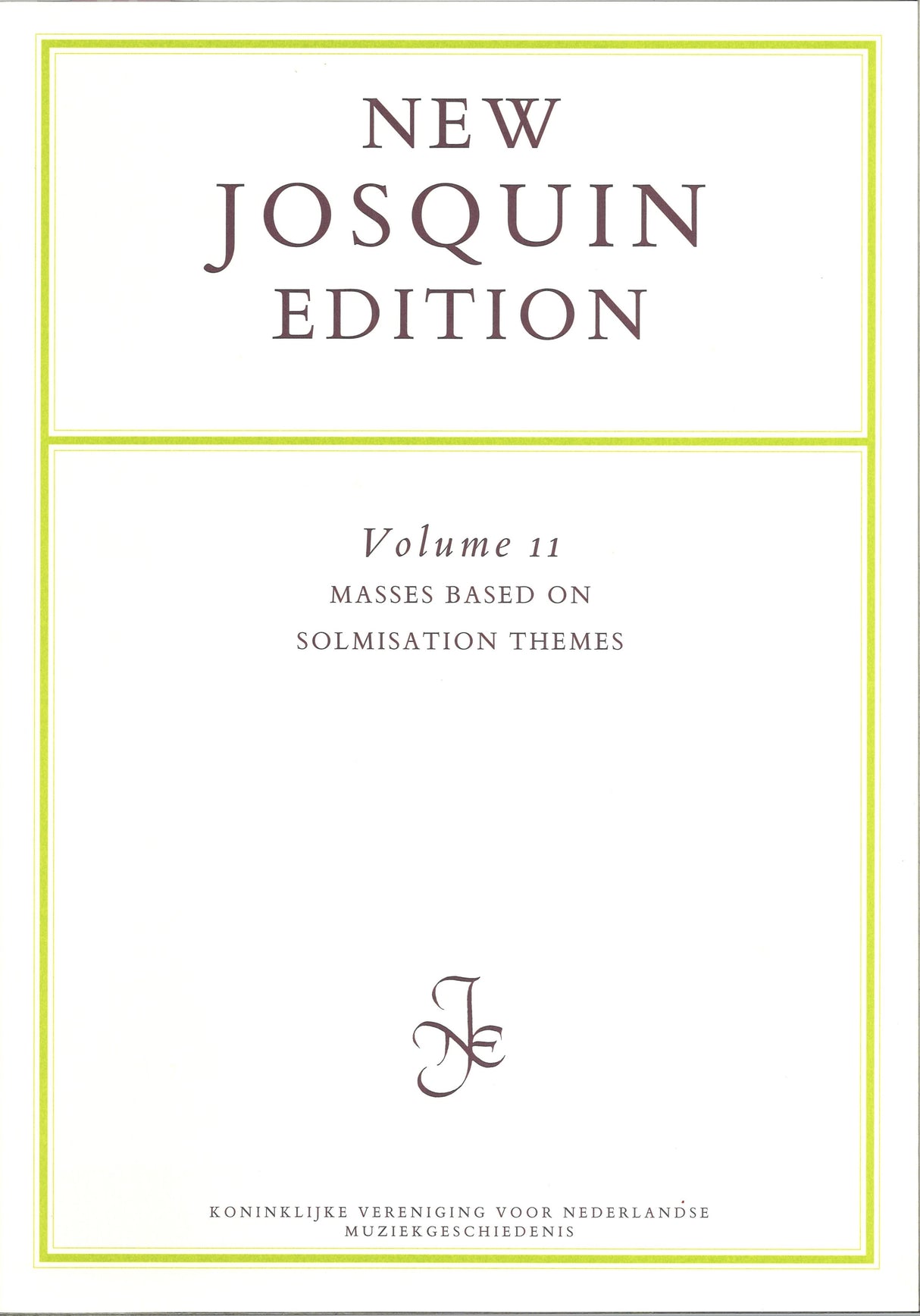 New Josquin Edition 11 (KVNM)