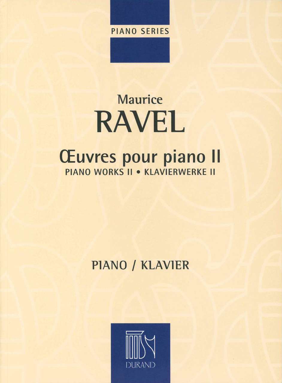 Ravel, Oeuvres pour piano 2 (Durand)