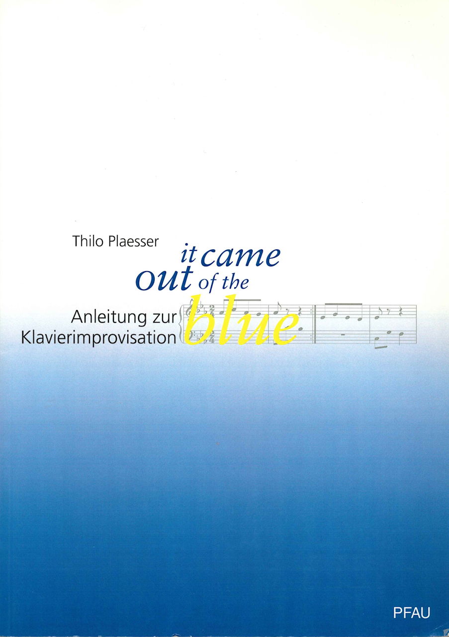 Plaesser, It came out of the blue (Pfau)