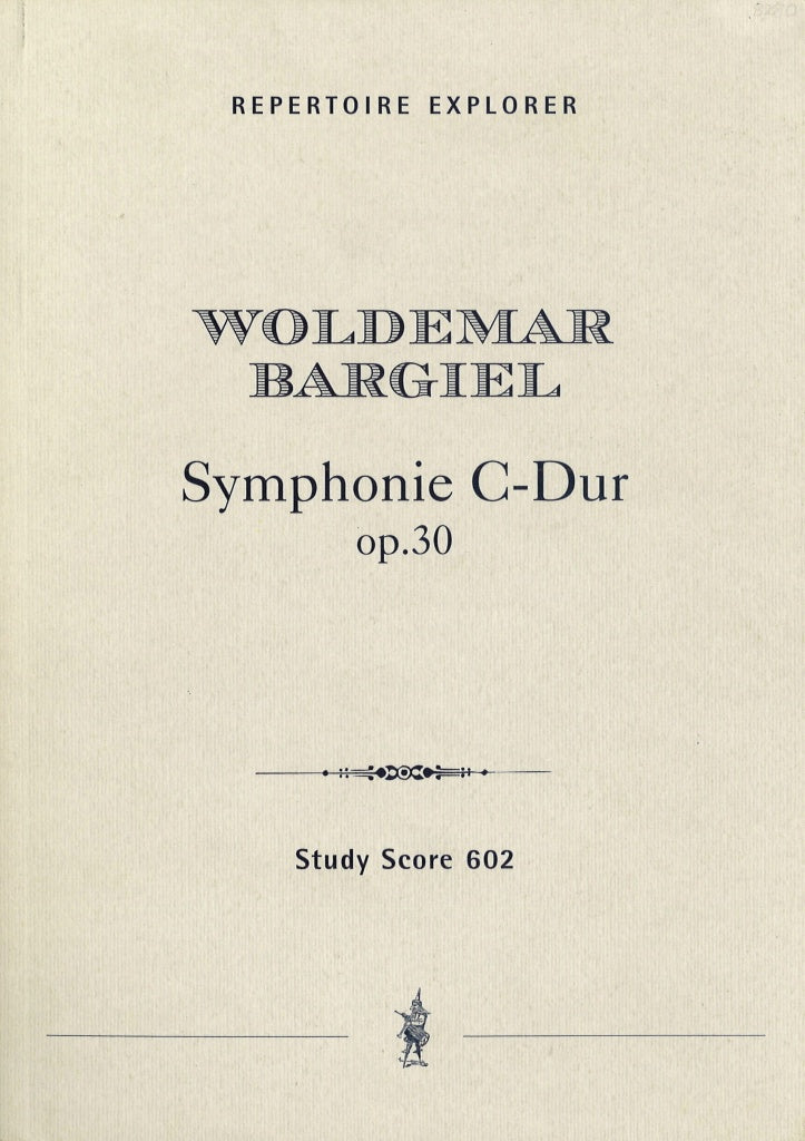 Bargiel, Symphonie C-dur, op. 30 (Hoflich)