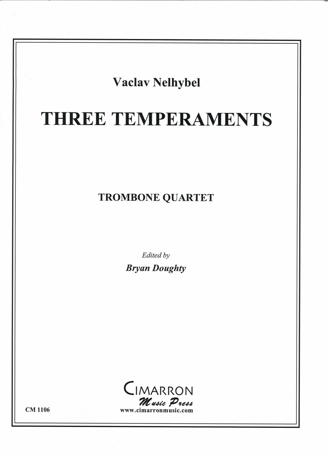 Nelhybel, Trombone Quartet: 3 Temperamen (Cimarron Music Press)