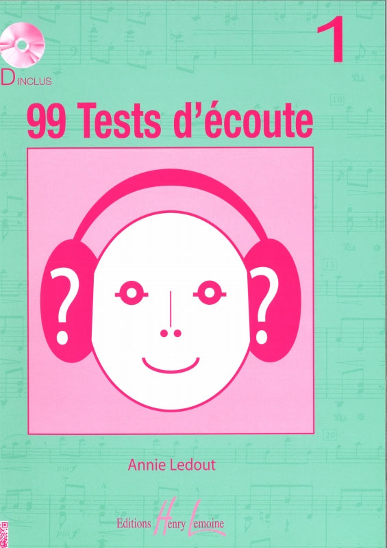 99 Tests d'ecoute 1: Eleve +CD (Lemoine)