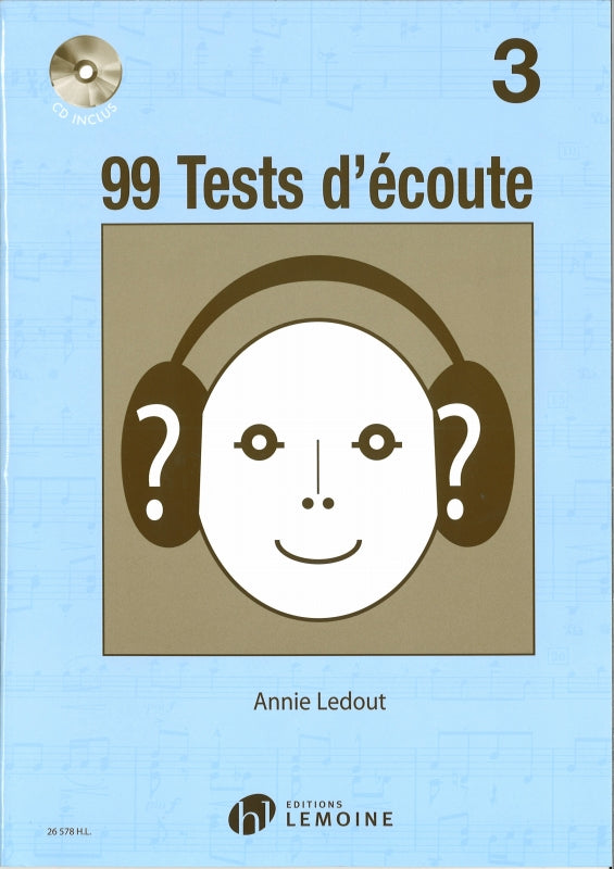 99 Tests d'ecoute 3: Eleve +CD (Lemoine)