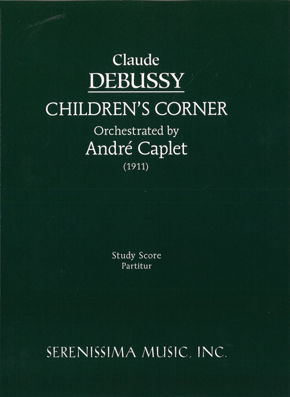Debussy, Children's Corner (Caplet) (Serenissima Music)