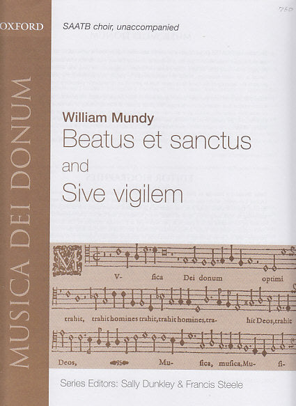 Mundy, Beatus et sanctus; Sive vigilem (Oxford University Press)
