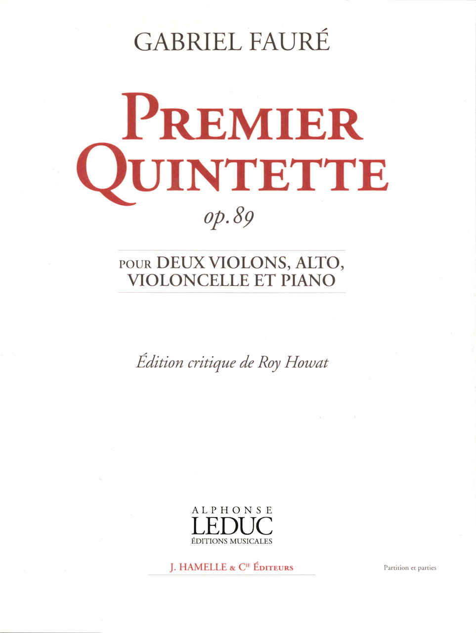 Faure, Quintet No. 1 in d, op. 89 (Hamelle)