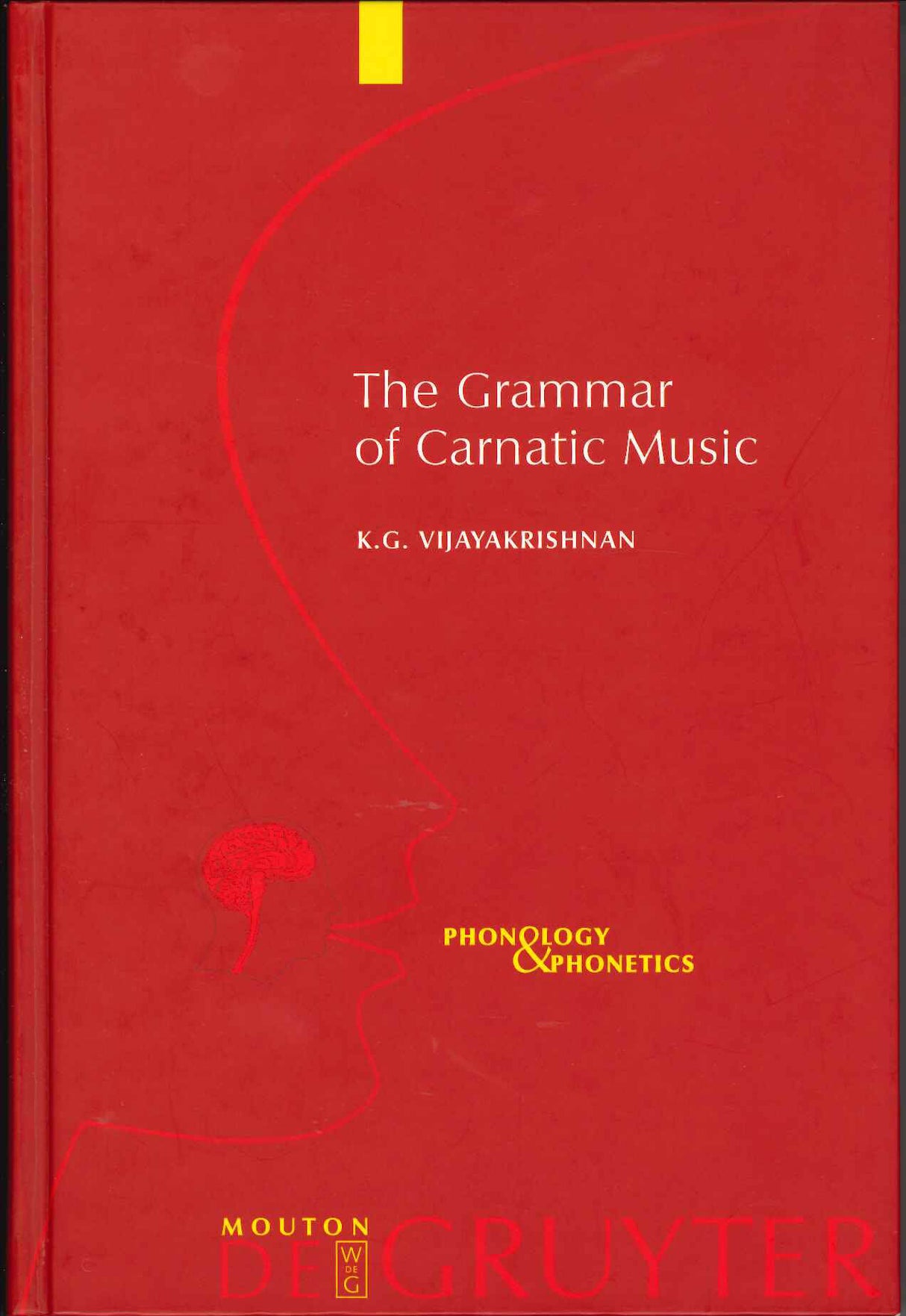 Grammar of Carnatic Music (+CD) (Walter de Gruyter)