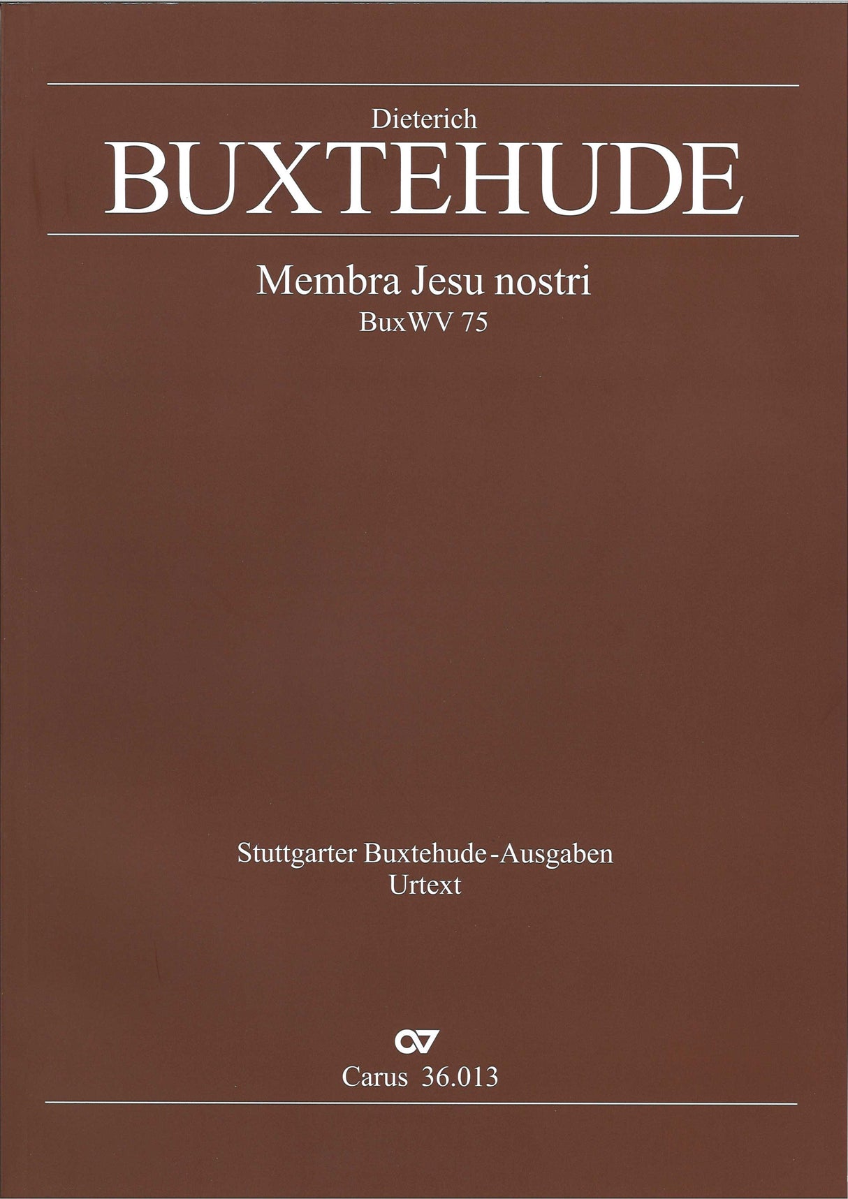 Buxtehude, Membra Jesu nostri BuxWV 75 (Carus)