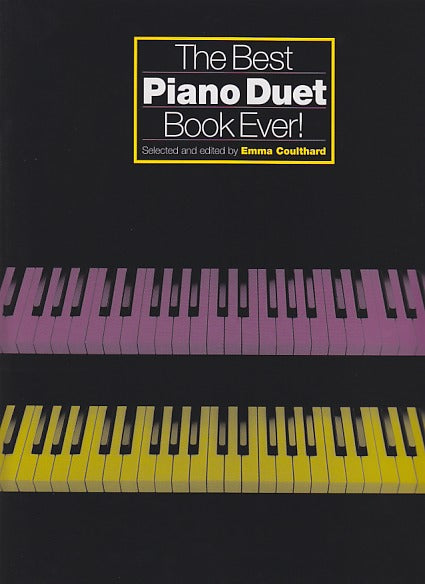 Best Piano Duet Book Ever! (Chester)