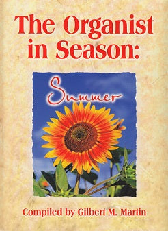 Organist in Season: Summer (Sacred Music Press/Lorenz)