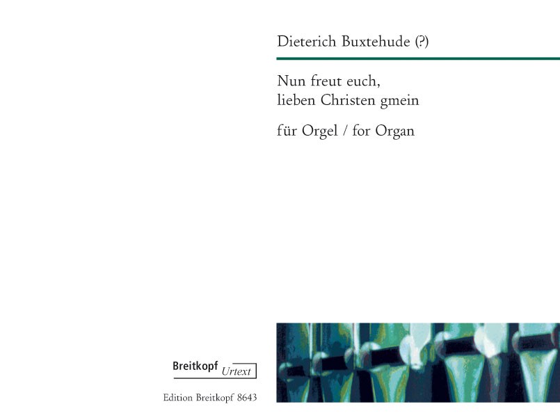Buxtehude, Nun freut euch, lieben Christ (Breitkopf)
